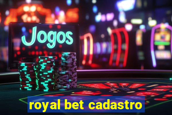 royal bet cadastro